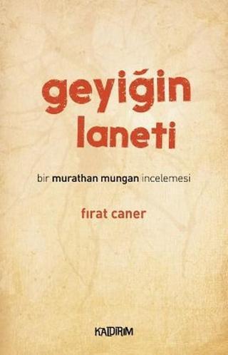 Geyiğin Laneti - Fırat Caner - Kesit Yayınları