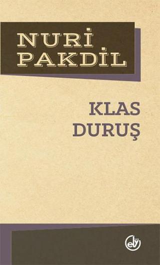 Klas Duruş - Nuri Pakdil - Edebiyat Dergisi Yayınları