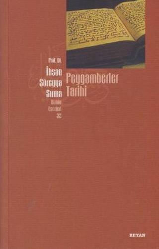 Peygamberler Tarihi - İhsan Süreyya Sırma - Beyan Yayınları