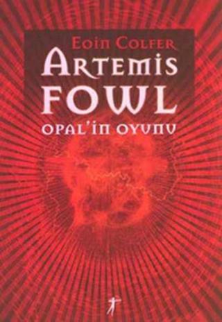 Artemis Fowl 4-Opal'in Oyunu - Eoin Colfer - Artemis Yayınları