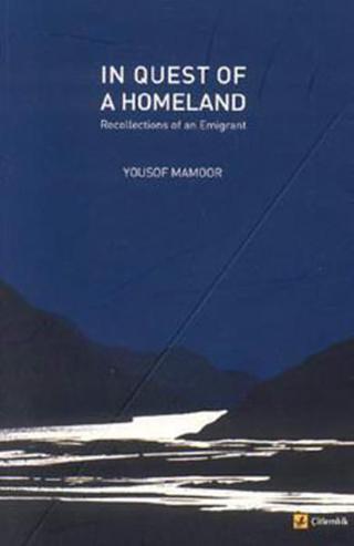In Quest of a Homeland - Yousof Mamoor - Çitlembik Yayınları