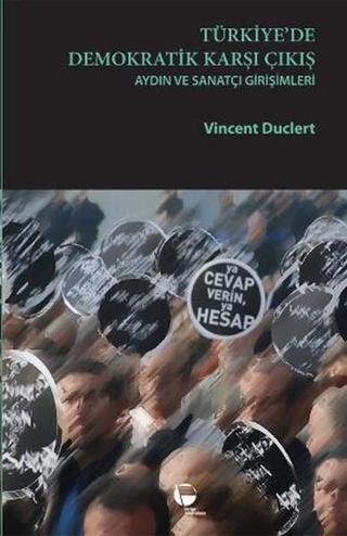 Türkiye'de Demokratik Karşı Çıkış - Vincent Duclert - Belge Yayınları