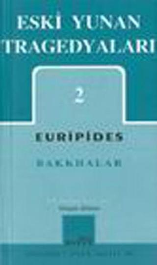 Eski Yunan Tragedyaları 2 - Euripides  - Mitos Boyut Yayınları