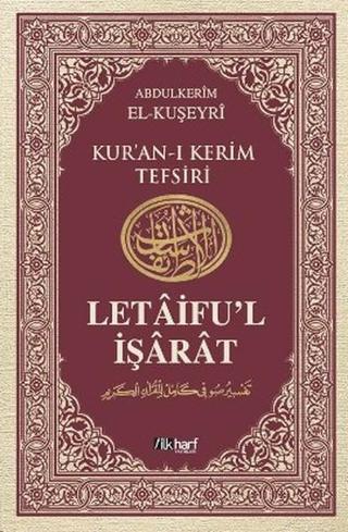 Letaifu'l İşarat - Kuşeyri Tefsiri Cilt: 3 - Abdülkerim Kuşeyri - İlk Harf Yayınları
