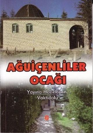 Ağuiçenliler Ocağı - Ali Adil Atalay - Can Yayınları (Ali Adil Atalay)