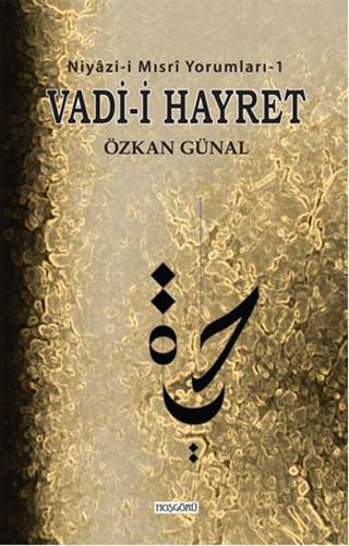 Vadi-i Hayret Özkan Günal Hoşgörü Yayınları