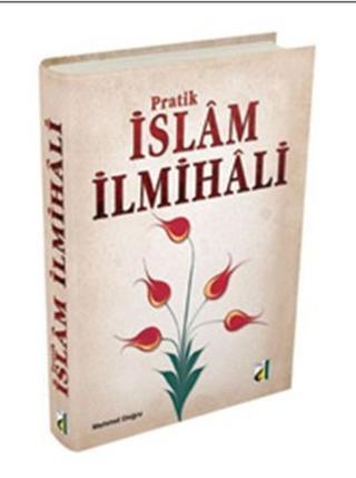 Pratik İslam İlmihali - H. Hüseyin Doğru - Damla Yayınevi