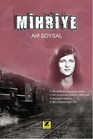 Mihriye - Arif Soysal - Zinde Yayınevi