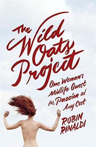 The Wild Oats Project - Robin Rinaldi - Hodder & Stoughton Ltd
