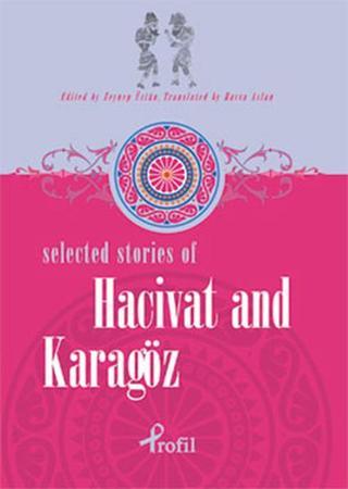 Selected Stories of Hacivat and Karagöz - Profil Kitap Yayınevi