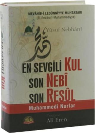 En Sevgili Kul Son Nebi Son Resul - Yusuf Nebhani - Sağlam Yayınevi