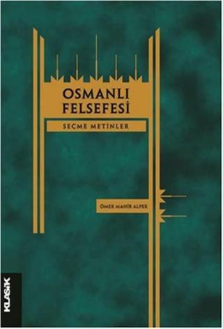Osmanlı Felsefesi Mahir Alper Klasik Yayınları