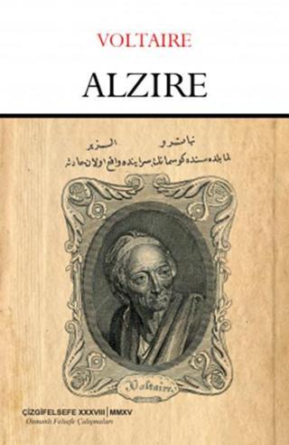 Alzire - François Marie Arouet Voltaire - Çizgi Kitabevi
