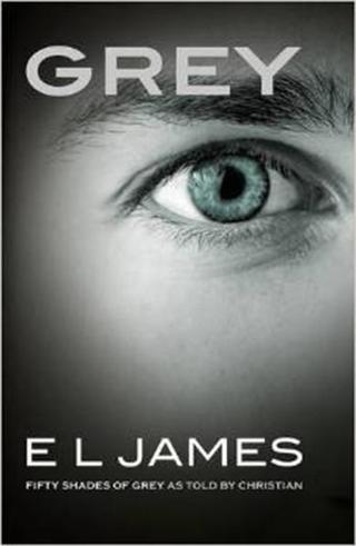 Arrow Grey: Fifty Shades of Grey as told by Christian - L. James