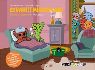 Eğlen Öğren Korku Avcıları - Eyvah!!! Mikroplar! - Thomas De Coster - Dstil Tasarım