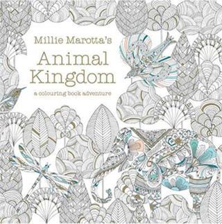 Millie Marotta's Animal Kingdom - A Colouring Book Adventure