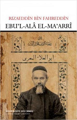 Ebu'l-Alâ El-Ma'arrî - Rizaeddin Fahreddin - Çizgi Kitabevi
