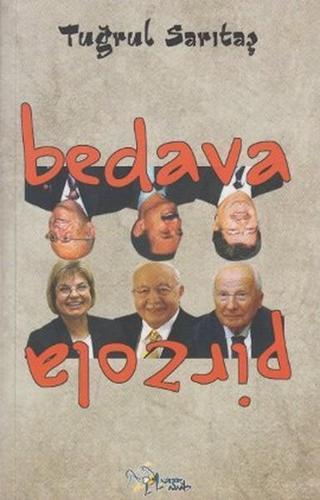Bedava Pirzola - Tuğrul Sarıtaş - Kültür Ajans Tanıtım ve Organizasyo