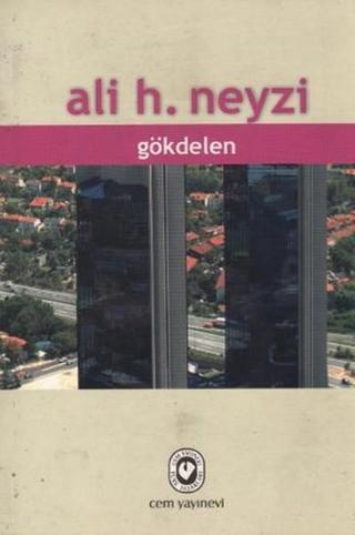 Gökdelen - Ali H. Neyzi - Cem Yayınevi