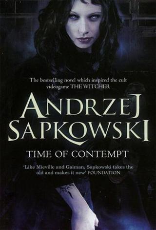 Time of Contempt (Witcher 3) - Andrzej Sapkowski - Gollancz