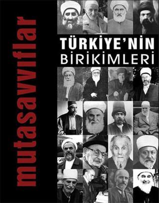 Türkiye'nin Birikimleri 4 - Mutasavvıflar - Edisyon  - İlke Yayıncılık