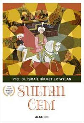 Sultan Cem - İsmail Hikmet Ertaylan - Alfa Yayıncılık
