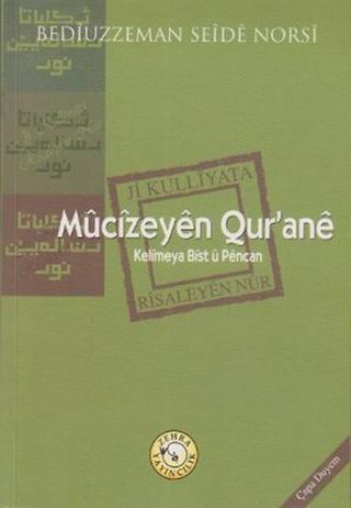 Mucizeyen Qur'ane Bediüzzaman Said-i Nursi Zehra Yayıncılık