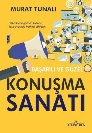 Konuşma Sanatı - Murat Tunalı - Yediveren Yayınları