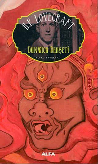 Dunwich Dehşeti - Howard Phillips Lovecraft - Alfa Yayıncılık