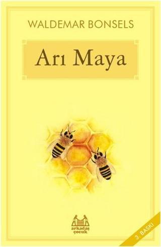 Arı Maya - Waldemar Bonsels - Arkadaş Yayıncılık