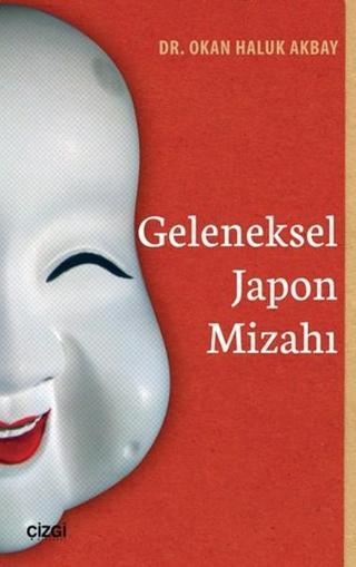 Geleneksel Japon Mizahı - Okan Haluk Akbay - Çizgi Kitabevi
