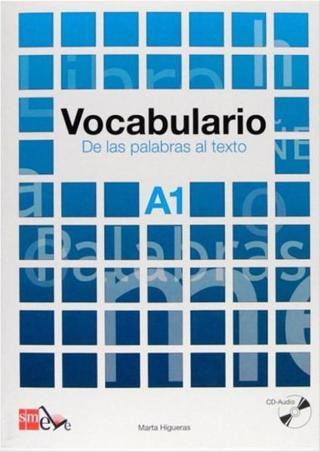 Vocabulario A1 de las Palabras Al Texto + CD - Marta Higueras - Ediciones Sm