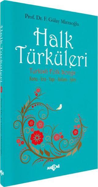 Halk Türküleri - Gülay Mirzaoğlu - Akçağ Yayınları