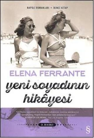 Yeni Soyadının Hikayesi - Elena Ferrante - Everest Yayınları