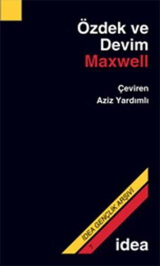 Özdek Ve Devim - James Clerk Maxwell - İdea Yayınevi