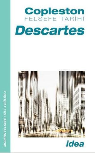Descartes - Frederick Copleston - İdea Yayınevi