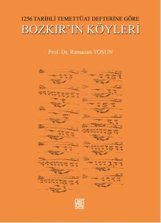 1256 Tarihli Temettüat Defterine Göre Bozkır'ın Köyleri - Ramazan Tosun - Palet Yayınları