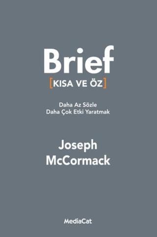 Brief - Kısa ve Öz - Joseph McCormack - MediaCat Yayıncılık