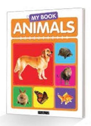 My Book - Animals - Kolektif  - MK Publications