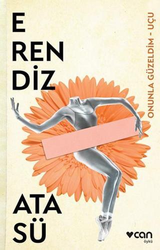 Onunla Güzeldim - Uçu - Can Yayınları