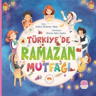 Türkiye'de Ramazan Mutfağı - Hatice Özdemir Tülün - Karavan Çocuk