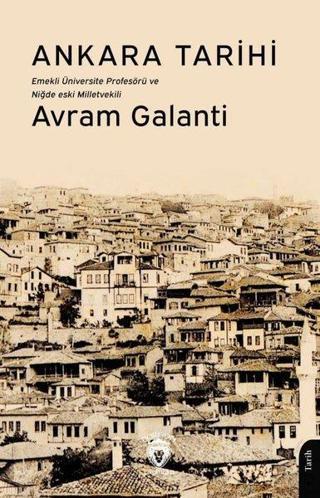 Ankara Tarihi - Avram Galanti - Dorlion Yayınevi