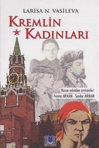 Kremlin Kadınları - Larisa N. Vasileva - Eton Yayıncılık