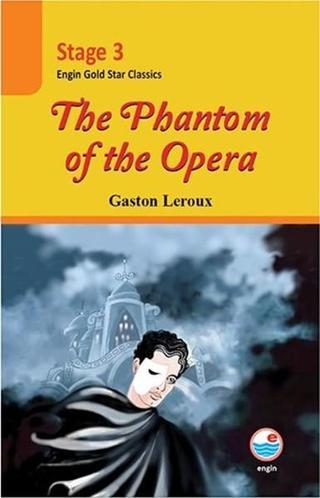 The Phantom of the Opera - Gaston Leroux - Engin