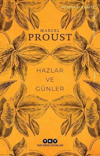 Hazlar ve Günler - Marcel Proust - Yapı Kredi Yayınları