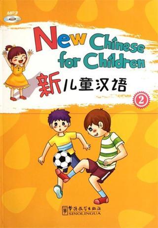 New Chinese for Children 2 +MP3 CD (Çocuklar için Çince) - Liu Xun - Sinolingua