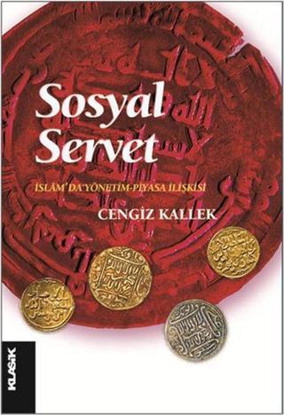 Sosyal Servet - Cengiz Kallek - Klasik Yayınları