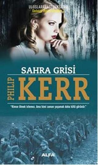Sahra Grisi - Philip Kerr - Alfa Yayıncılık