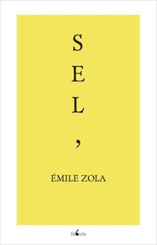 Sel - Emile Zola - Fabula