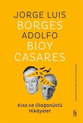 Kısa ve Olağanüstü Hikayeler - Jorge Luis Borges - Everest Yayınları